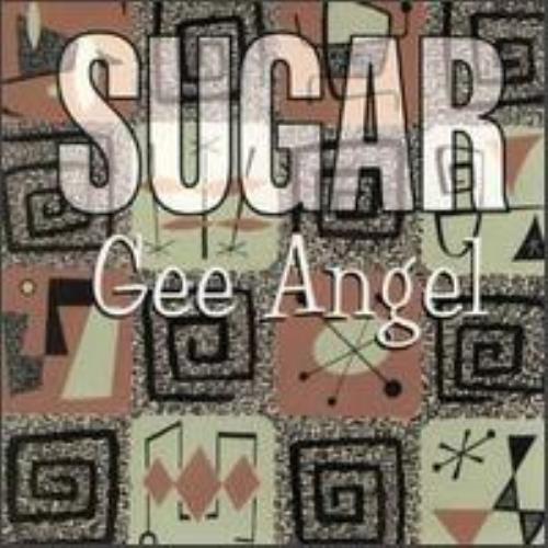 Sugar (90s) Gee Angel CD single (CD5 / 5") US SGRC5GE39907