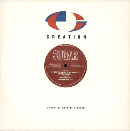 Sugar (90s) If I Can't Change Your Mind 12" vinyl single (12 inch record / Maxi-single) UK SGR12IF721102