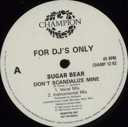 Sugar Bear Don't Scandalize Mine 12" vinyl single (12 inch record / Maxi-single) UK XUM12DO671526