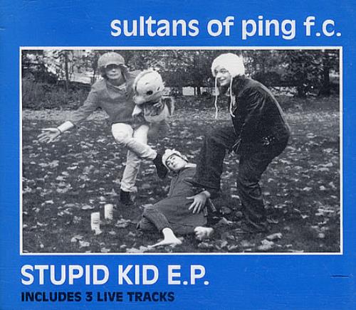Sultans Of Ping F.C. Stupid Kid EP CD single (CD5 / 5") UK OPIC5ST367384