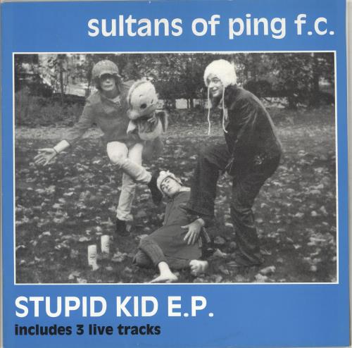 Sultans Of Ping F.C. Stupid Kid EP 12" vinyl single (12 inch record / Maxi-single) UK OPI12ST645175