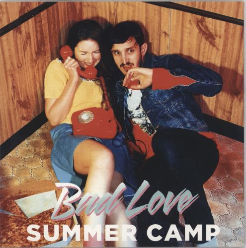 Summer Camp Bad Love 7" vinyl single (7 inch record / 45) UK W9M07BA765287