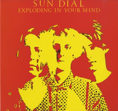 Sun Dial Exploding In Your Mind 12" vinyl single (12 inch record / Maxi-single) UK UNA12EX438088