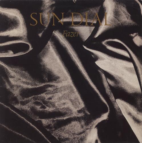 Sun Dial Fazer 12" vinyl single (12 inch record / Maxi-single) UK UNA12FA438090