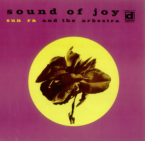 Sun Ra Sound Of Joy vinyl LP album (LP record) US SR4LPSO447099