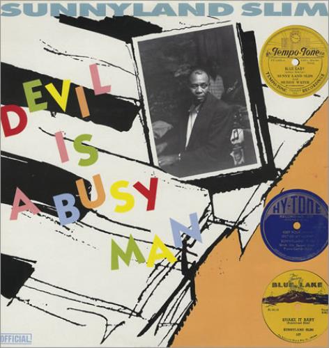 Sunnyland Slim Devil Is A Busy Man vinyl LP album (LP record) Danish SL-LPDE374914