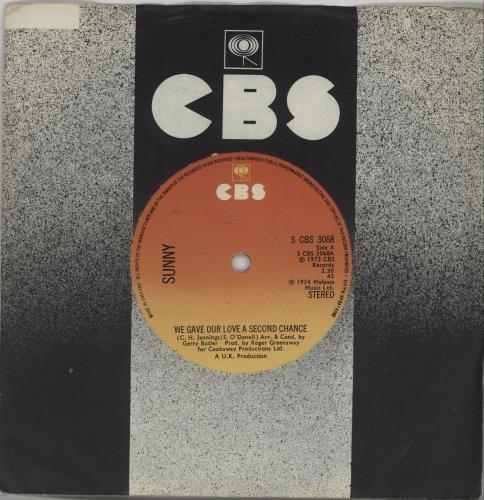 Sunny We Gave Our Love A Second Chance 7" vinyl single (7 inch record / 45) UK S8Y07WE672965