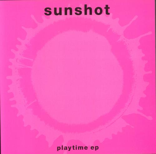 Sunshot Playtime EP 12" vinyl single (12 inch record / Maxi-single) UK S3312PL503839