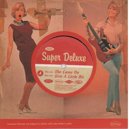 Super Deluxe She Came On 7" vinyl single (7 inch record / 45) UK SQG07SH644969