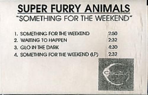 Super Furry Animals Something For The Weekend cassette single UK SFACSSO286640