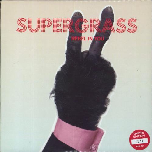 Supergrass Rebel In You 7" vinyl single (7 inch record / 45) UK SGS07RE816498