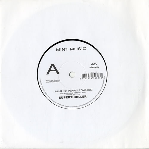 Superthriller Ahjustwannadance 7" vinyl single (7 inch record / 45) UK SU507AH550773