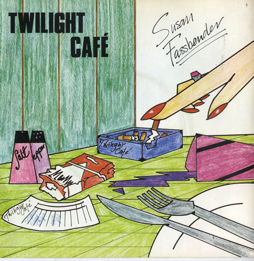 Susan Fassbender Twilight Caf� 7" vinyl single (7 inch record / 45) UK 7SF07TW601467
