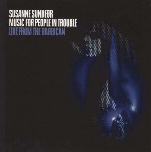 Susanne Sundf�r Music For People In Trouble Live From The Barbican 2-LP vinyl record set (Double LP Album) Norwegian 9X52LMU867191