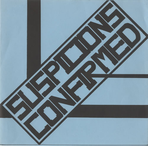 Suspicions Confirmed Twice Bitten 7" vinyl single (7 inch record / 45) UK UU607TW514509