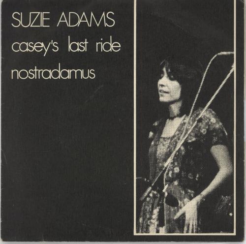 Suzie Adams Casey's Last Ride 7" vinyl single (7 inch record / 45) UK Y0007CA701441