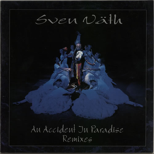 Sven Vath An Accident In Paradise - Remixes 12" vinyl single (12 inch record / Maxi-single) German SVV12AN635382