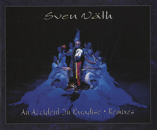 Sven Vath An Accident Ju Paradise - Remixes CD single (CD5 / 5") German SVVC5AN434647