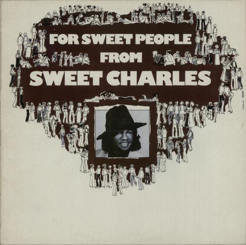 Sweet Charles For Sweet People From Sweet Charles vinyl LP album (LP record) UK XZELPFO653664