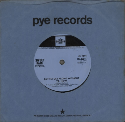 Sweet Rain Gonna Get Along Without Ya Now 7" vinyl single (7 inch record / 45) UK W2Y07GO617005