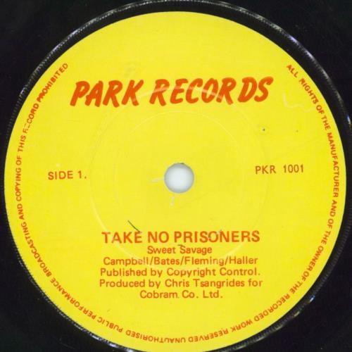 Sweet Savage Take No Prisoners 7" vinyl single (7 inch record / 45) UK SSV07TA91570