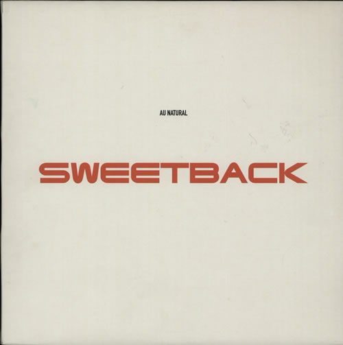 Sweetback Au Natural 12" vinyl single (12 inch record / Maxi-single) UK UWE12AU631336
