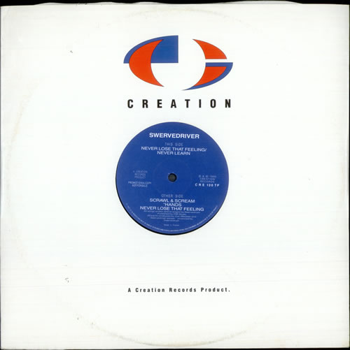Swervedriver Never Lose That Feeling 12" vinyl single (12 inch record / Maxi-single) UK SWE12NE34316