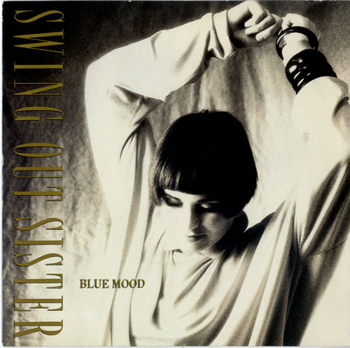 Swing Out Sister Blue Mood 7" vinyl single (7 inch record / 45) UK SOS07BL105814