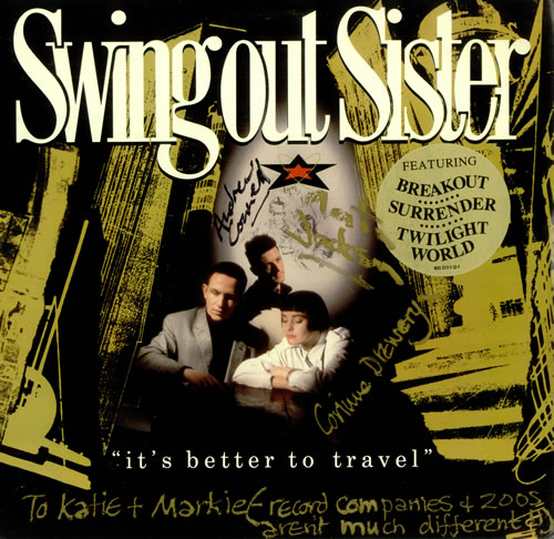 Swing Out Sister It's Better To Travel - Autographed vinyl LP album (LP record) US SOSLPIT450048