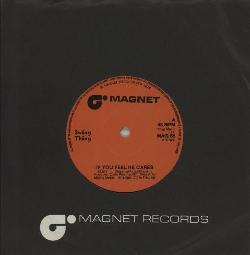 Swing Thing If You Feel He Cares 7" vinyl single (7 inch record / 45) UK 1ZQ07IF750617
