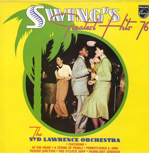 Syd Lawrence Swing's Greatest Hits 76 vinyl LP album (LP record) UK SJ6LPSW562750