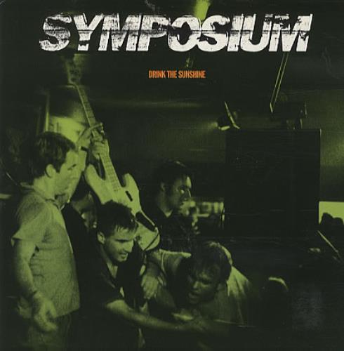 Symposium Drink The Sunshine + Inner 7" vinyl single (7 inch record / 45) UK SYM07DR91111