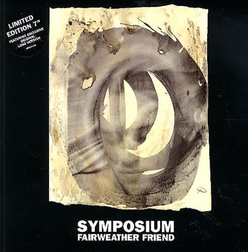 Symposium Fairweather Friend 7" vinyl single (7 inch record / 45) UK SYM07FA92248