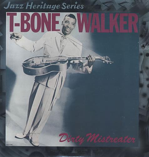 T-Bone Walker Dirty Mistreater - Sealed vinyl LP album (LP record) US TB/LPDI334162