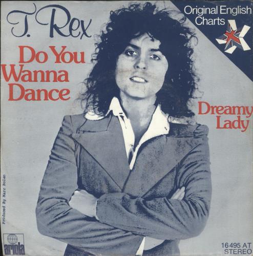 T-Rex / Tyrannosaurus Rex Do You Wanna Dance + Sleeve 7" vinyl single (7 inch record / 45) German REX07DO731182