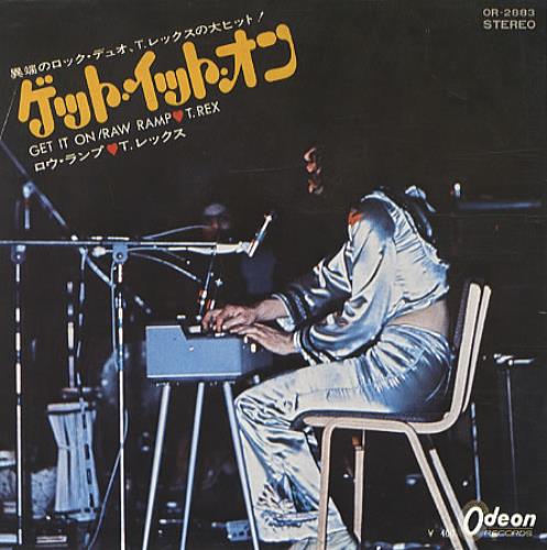 T-Rex / Tyrannosaurus Rex Get It On 7" vinyl single (7 inch record / 45) Japanese REX07GE343410