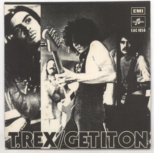 T-Rex / Tyrannosaurus Rex Get It On 7" vinyl single (7 inch record / 45) Singapore REX07GE730646