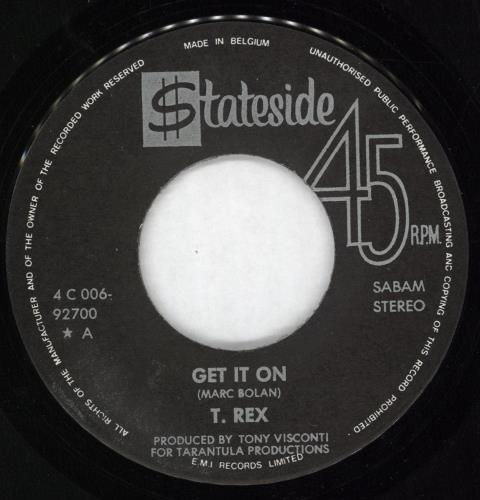 T-Rex / Tyrannosaurus Rex Get It On 7" vinyl single (7 inch record / 45) Belgian REX07GE731351