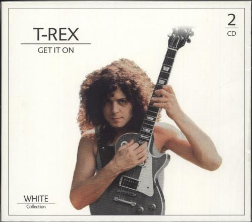 T-Rex / Tyrannosaurus Rex Get It On 2 CD album set (Double CD) Dutch REX2CGE732154