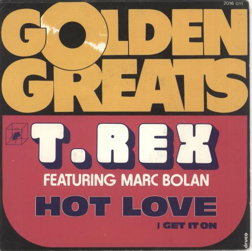T-Rex / Tyrannosaurus Rex Get It On 7" vinyl single (7 inch record / 45) Belgian REX07GE732284