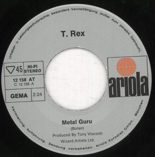 T-Rex / Tyrannosaurus Rex Metal Guru 7" vinyl single (7 inch record / 45) German REX07ME731042