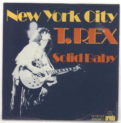 T-Rex / Tyrannosaurus Rex New York City 7" vinyl single (7 inch record / 45) German REX07NE732286