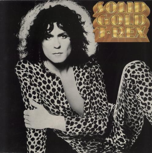 T-Rex / Tyrannosaurus Rex Solid Gold T-Rex vinyl LP album (LP record) UK REXLPSO168343