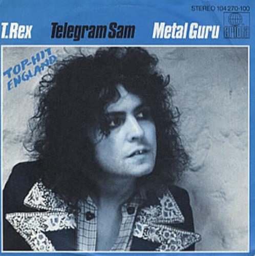 T-Rex / Tyrannosaurus Rex Telegram Sam 7" vinyl single (7 inch record / 45) German REX07TE304087