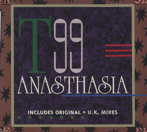 T99 Anasthasia CD single (CD5 / 5") UK T99C5AN490256