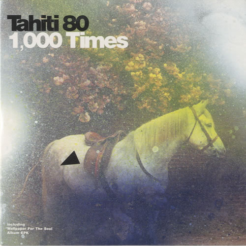 Tahiti 80 1,000 Times CD single (CD5 / 5") German T8AC5TI526247