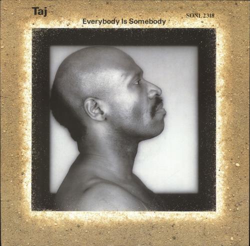 Taj Mahal Everybody Is Somebody 12" vinyl single (12 inch record / Maxi-single) UK TAJ12EV724847