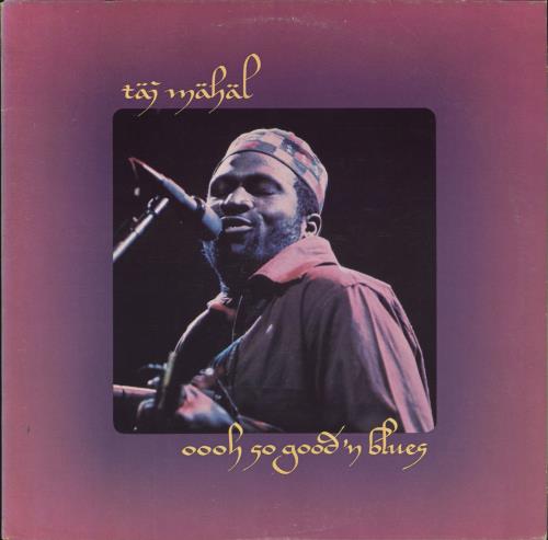 Taj Mahal Oooh So Good'n Blues vinyl LP album (LP record) US TAJLPOO799677