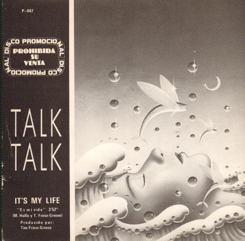 Talk Talk Es Mi Vida 7" vinyl single (7 inch record / 45) Spanish TTK07ES137021