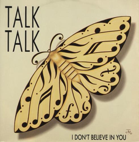 Talk Talk I Don't Believe In You 12" vinyl single (12 inch record / Maxi-single) UK TTK12ID10711